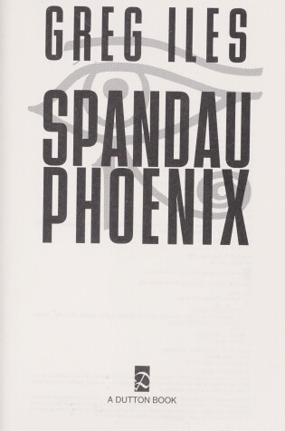 Cover of Iles Greg : Spandau Phoenix (HB)