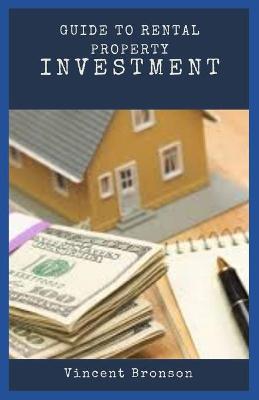 Book cover for Guide to Rental Property Investment