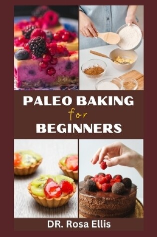 Cover of Paleo Baking for Beginners
