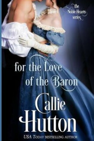 Cover of For the Love of the Baron