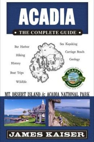 Cover of Acadia: The Complete Guide