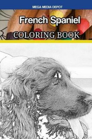 Cover of French Spaniel Coloring Book