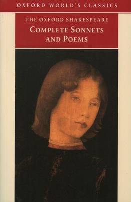 Book cover for William Shakespeare. the Complete Sonnets and Poems. Oxford World's Classics