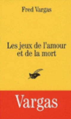 Book cover for Les Jeux De L'amour Et De La Mort