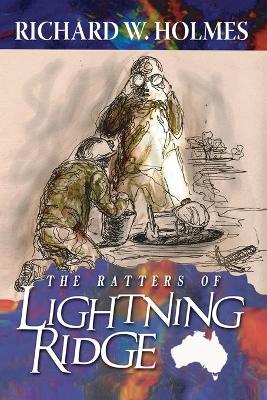 Book cover for The Ratters Of Lightning Ridge