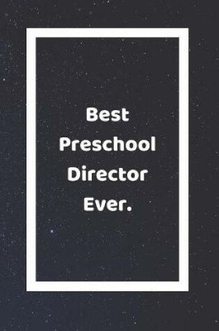 Cover of Best Preschool Director Ever