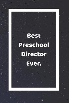 Book cover for Best Preschool Director Ever