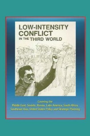 Cover of Low-Intensity Conflict in the Third World