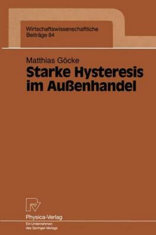 Cover of Starke Hysteresis im Außenhandel