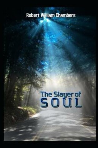 Cover of The Slayer of Souls Illustrated