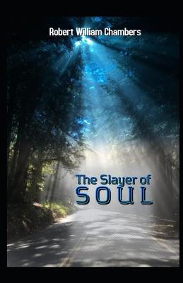Book cover for The Slayer of Souls Illustrated