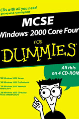 Cover of MCSE Windows 2000 Core 4 For Dummies
