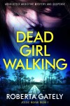 Book cover for Dead Girl Walking