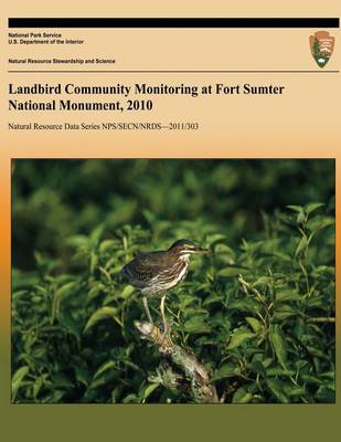 Book cover for Landbird Community Monitoring at Fort Sumter National Monument, 2010