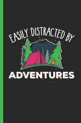 Cover of Easily Distracted by Adventures