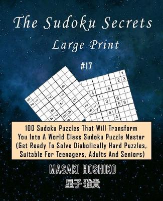 Book cover for The Sudoku Secrets - Large Print #17
