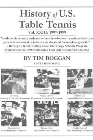 Cover of History of U.S. Table Tennis, Volume 23