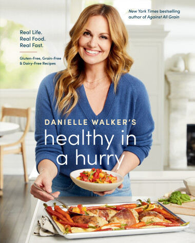 Book cover for Danielle Walker's Healthy in a Hurry