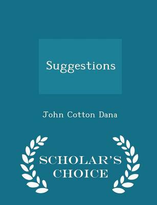 Book cover for Suggestions - Scholar's Choice Edition