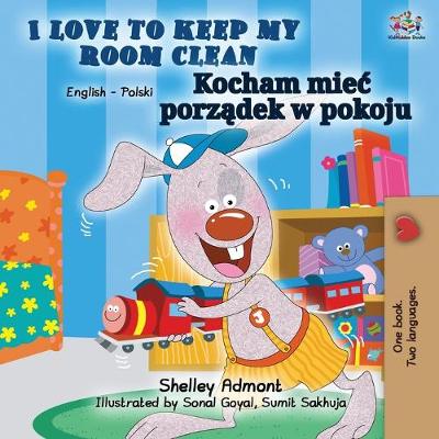 Book cover for I Love to Keep My Room Clean (English Polish Bilingual Book)