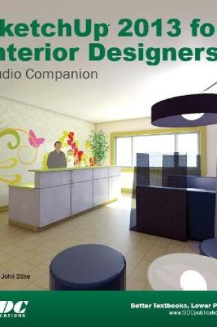 Cover of SketchUp 2013 for Interior Designers