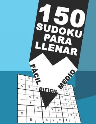 Book cover for 150 Sudoku Parallenar Fácil Difícil Medio