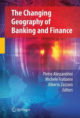 Book cover for The Changing Geography of Banking and Finance