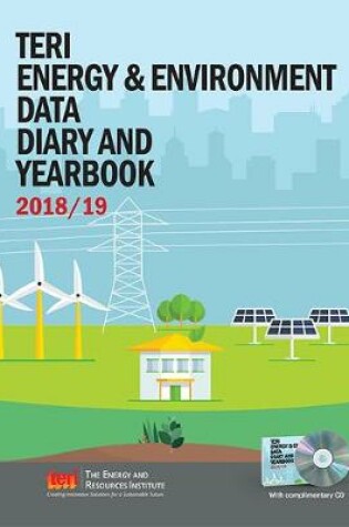 Cover of TERI Energy & Environment Data Diary and Yearbook (TEDDY) 2018-19