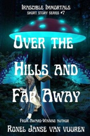 Cover of Over the Hills and Far Away