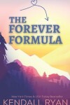 Book cover for The Forever Formula