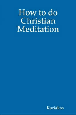 Book cover for How to Do Christian Meditation