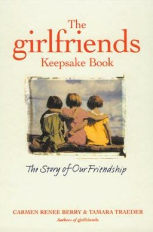 Cover of The Girlfriends Keepsake Book