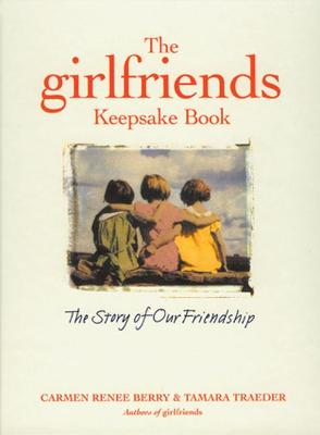 Book cover for The Girlfriends Keepsake Book