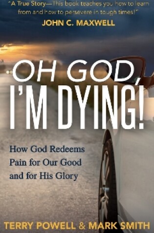Cover of Oh God, I'm Dying!