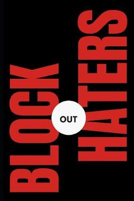 Book cover for Block Out Haters