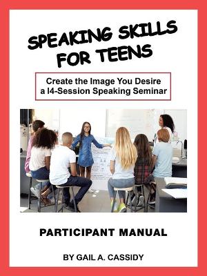 Book cover for Speaking Skills for Teens Participant Manual