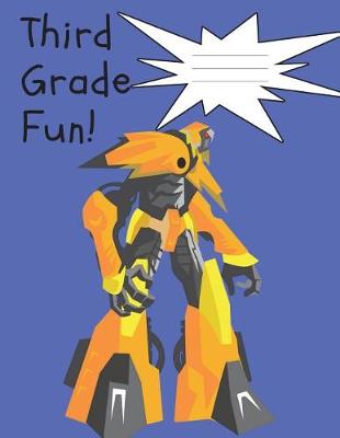 Book cover for Third Grade Fun Robot Composition Notebook