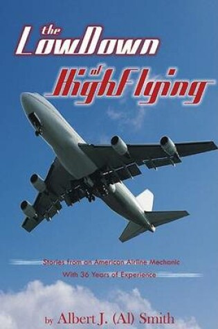 Cover of The Low Down on High Flying