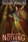 Book cover for Magic For Nothing