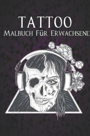 Cover of Tattoo Malbuch Erwachsene