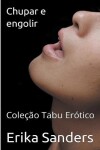 Book cover for Chupar e engolir