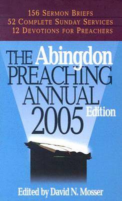 Book cover for The Abingdon Preaching Annual 2005