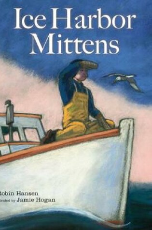 Cover of The Ice Harbor Mittens