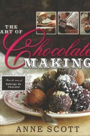 Cover of The Art of Chocolate Making