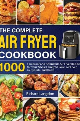 Cover of The Complete Air Fryer Cookbook