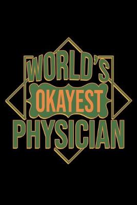 Book cover for World's okayest physician