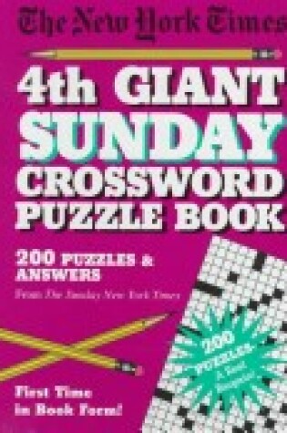 Cover of New York Times 4th Giant Sunday Crossword Pu