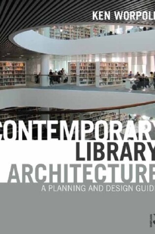 Cover of Contemporary Library Architecture