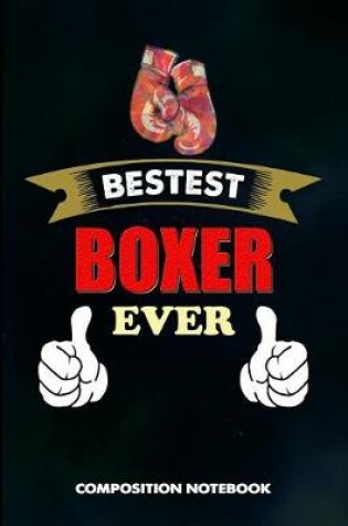 Cover of Bestest Boxer Ever