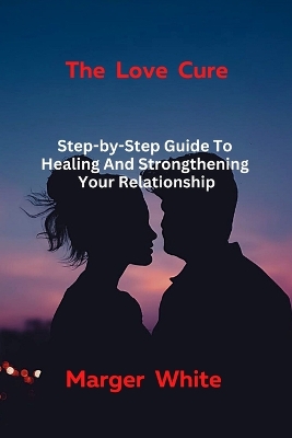 Book cover for The Love Cure